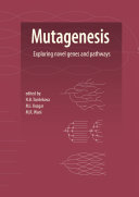 Mutagenesis : exploring novel genes and pathways /