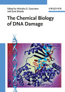 The chemical biology of DNA damage /