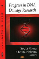 Progress in DNA damage research /