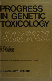 Progress in genetic toxicology : proceedings of the Second International Conference on Environmental Mutagens, Edinburgh, July 11-15, 1977 /