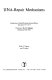 DNA-repair mechanisms : symposium, Schloss Reinhartshausen/Rhein, Oct. 4th/5th, 1971; with 22 tables /