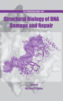 Structural biology of DNA damage and repair /