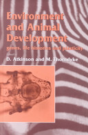 Environment and animal development : genes, life histories and plasticity /