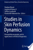 Studies in Skin Perfusion Dynamics : Photoplethysmography and its Applications in Medical Diagnostics /