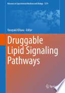 Druggable Lipid Signaling Pathways /