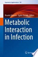Metabolic Interaction in Infection /