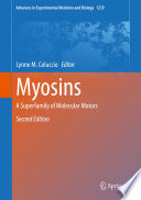 Myosins : A Superfamily of Molecular Motors /