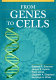 From genes to cells /