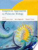 Integrative approaches to molecular biology /