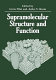 Supramolecular structure and function /