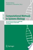 Computational methods in systems biology : 6th international conference, CMSB 2008, Rostock, Germany, October 12-15, 2008 : proceedings /