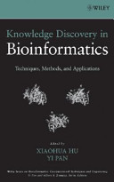 Knowledge discovery in bioinformatics : techniques, methods, and applications /
