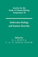 Molecular biology and human diversity /