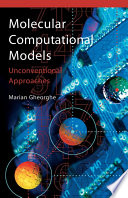 Molecular computation models : unconventional approaches /