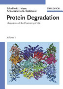 Protein degradation : Ubiquitin and the chemistry of life. Vol. 1 /