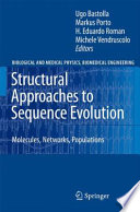 Structural approaches to sequence evolution : molecules, networks, populations /