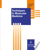 Techniques in molecular medicine /