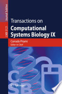 Transactions on computational systems biology IX /