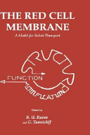The Red cell membrane : a model for solute transport /