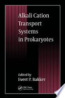 Alkali cation transport systems in prokaryotes /