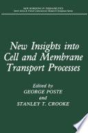 New insights into cell and membrane transport processes /