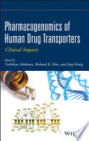 Pharmacogenomics of human drug transporters : clinical impacts /