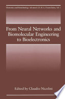 From neural networks and biomolecular engineering to bioelectronics /