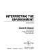 Interpreting the environment /