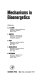 Mechanisms in bioenergetics ; proceedings /