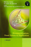 Biomineralization : from nature to application /