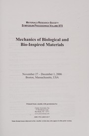 Mechanics of biological and bio-inspired materials : November 27-December 1, 2006, Boston, Massachusetts, USA.