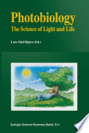 Photobiology : the science of light and life /