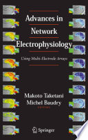 Advances in network electrophysiology : using multi-electrode arrays /