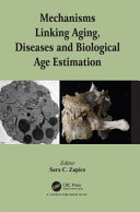 Mechanisms linking aging, diseases and biological age estimation /