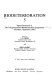 Biodeterioration 5 : papers presented at the 5th International Biodeterioration Symposium, Aberdeen, September, 1981 /