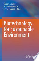 Biotechnology for Sustainable Environment /