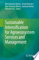 Sustainable Intensification for Agroecosystem Services and Management  /