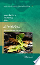 All flesh is grass : plant-animal interrelationships /