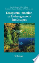 Ecosystem function in heterogeneous landscapes /