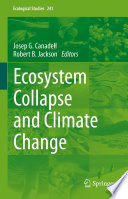 Ecosystem Collapse and Climate Change /