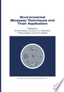Environmental bioassay techniques and their application : proceedings of the 1st international conference held in Lancaster, England, 11-14 July 1988 /