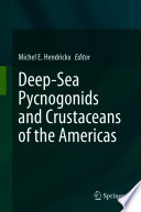 Deep-Sea Pycnogonids and Crustaceans of the Americas /