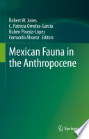 Mexican Fauna in the Anthropocene /