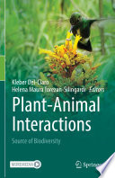 Plant-Animal Interactions : Source of Biodiversity /