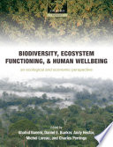 Biodiversity, ecosystem functioning, and human wellbeing : an ecological and economic perspective /