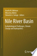 Nile River Basin : ecohydrological challenges, climate change and hydropolitics /