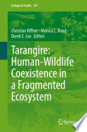 Tarangire: Human-Wildlife Coexistence in a Fragmented Ecosystem /