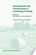 Development and perspectives of landscape ecology /