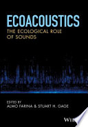 Ecoacoustics : the ecological role of sounds /