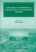 Exploring environmental change using an integrative method /
